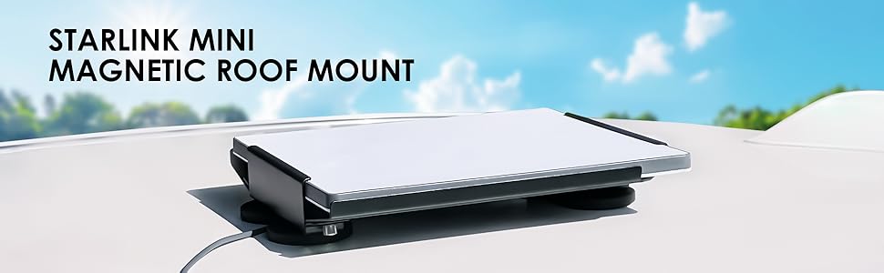 Starlink Mini Car Mount, Magnetic Roof Mount Kit for RV, Boat, Ship, Camper Outdoor